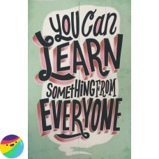 Motivacijski napis na lesu - You can learn something
